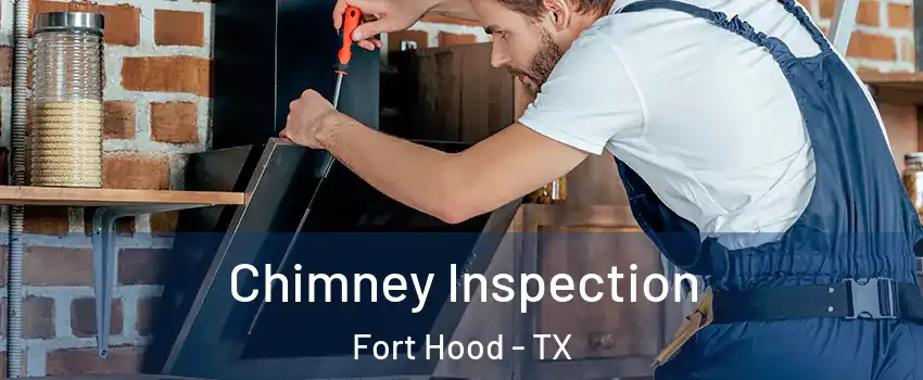  Chimney Inspection Fort Hood - TX
