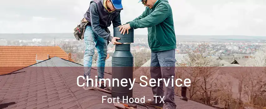  Chimney Service Fort Hood - TX