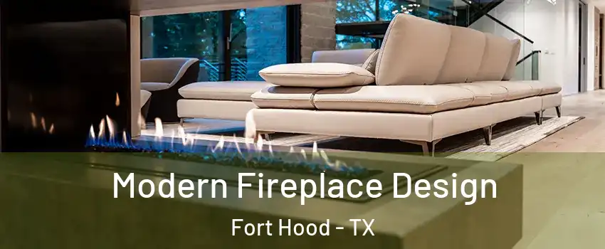  Modern Fireplace Design Fort Hood - TX