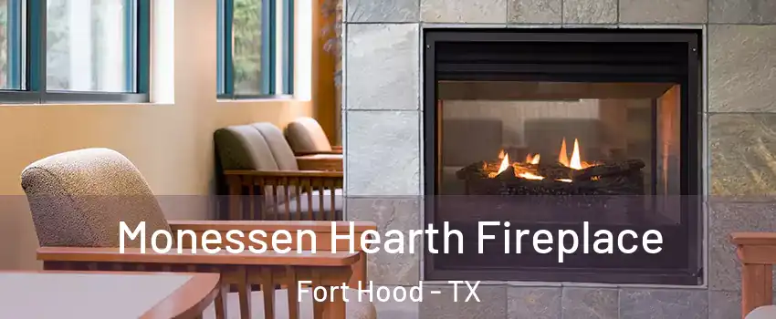  Monessen Hearth Fireplace Fort Hood - TX