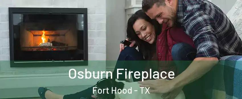  Osburn Fireplace Fort Hood - TX